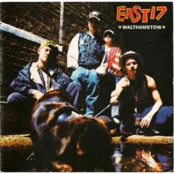 East 17 - Walthamstow